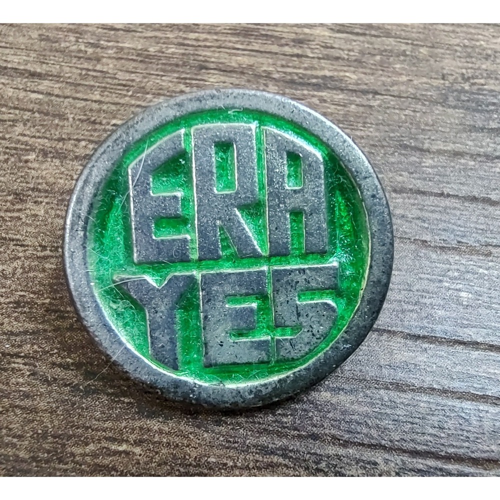 ERA YES Green Enamel Metal Pin Button Equal Rights Amendment 1970s Feminism Z26